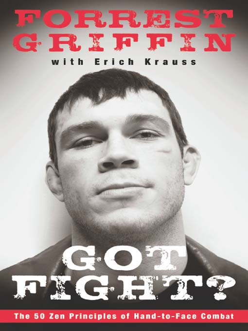 Title details for Got Fight? by Forrest Griffin - Available
